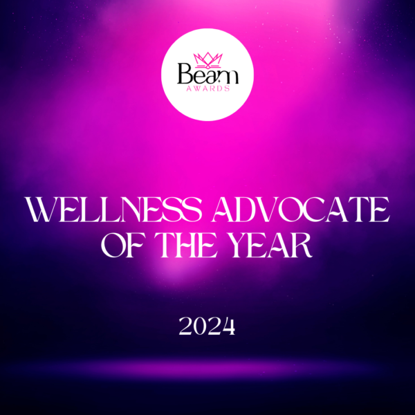 Wellness Advocate of the Year 2024 | Beam Awards